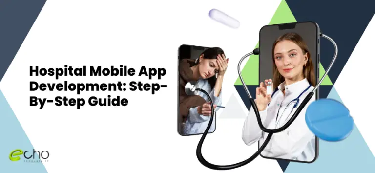 Hospital Mobile App Development: Step-by-Step Guide