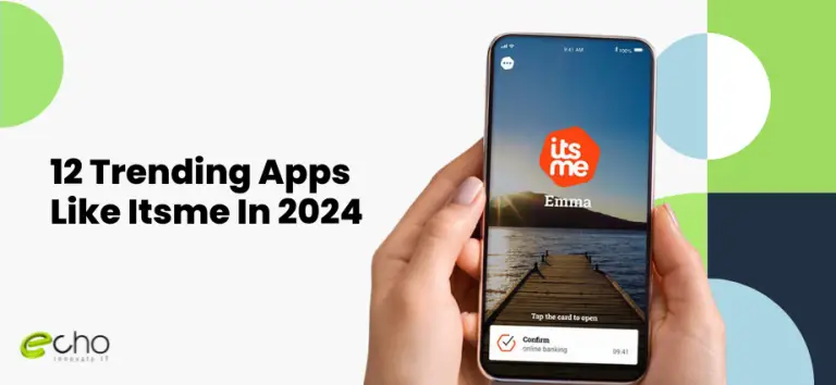 12 Trending Apps Like Itsme In 2024