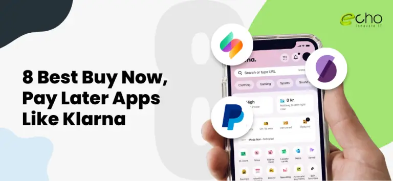 8 Best Buy Now, Pay Later Apps Like Klarna