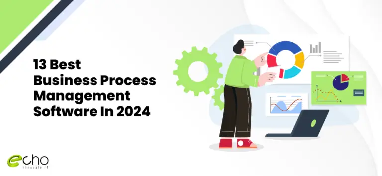13 Best Business Process Management Software In 2024