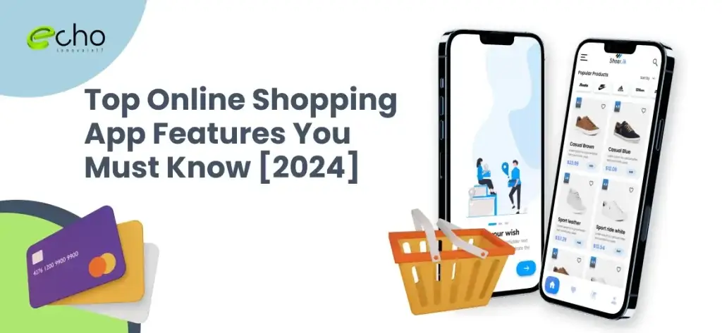 Top Online Shopping App Features You Must Know