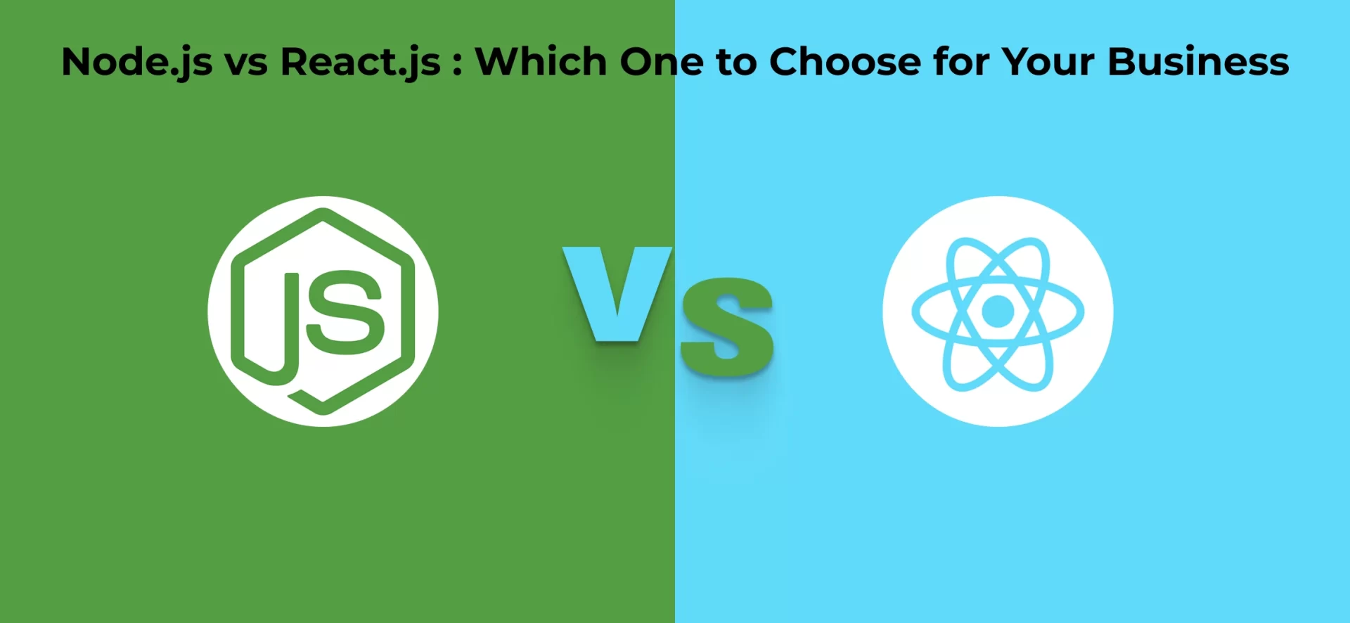 Node.js vs React js: Which One to Choose for Your Business?